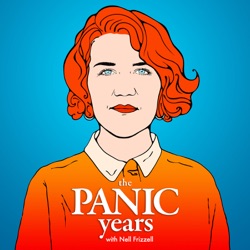 1: Introduction: The Panic Years With Nell Frizzell