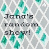 🖌Jana’s random show!🖍 artwork