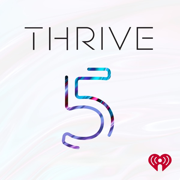 Thrive 5