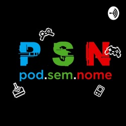 PSN - Pod Sem Nome