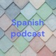 Spanish podcast