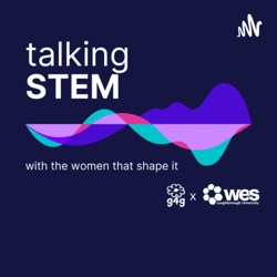 S1 Episode 7: Talking STEM with Paediatrician Hannah Cooper