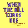 When the Bill Comes Due artwork