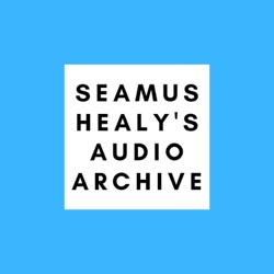 Seamus Healy's Audio Archive