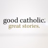 The Good Catholic Podcast artwork