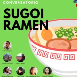 Sugoi Ramen #1 - No volvimos, por que nunca nos fuimos.