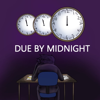 Due By Midnight Due By Midnight