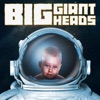 Big Giant Heads artwork