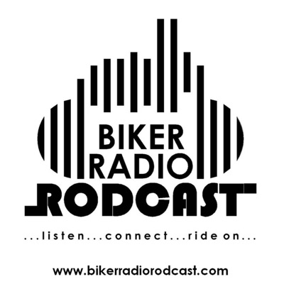 Biker Radio Rodcast Biker Radio Rodcast