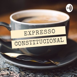 Expresso Constitucional