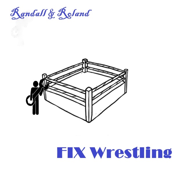 Randall & Roland FIX Wrestling Artwork