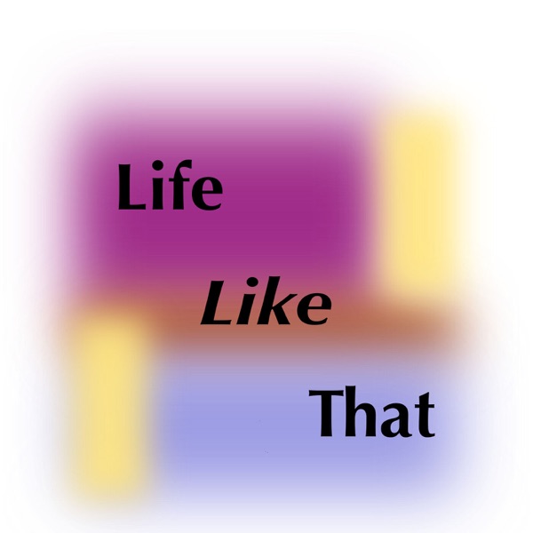 Life Like That! Artwork