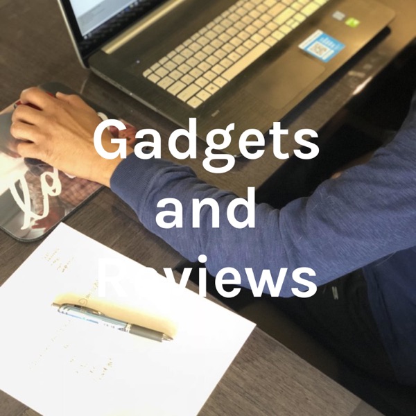 Gadgets and Reviews Artwork