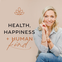 Health, Happiness & Human Kind podcast