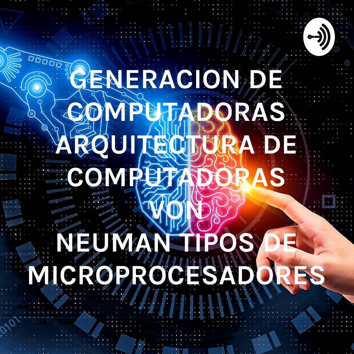 GENERACION DE COMPUTADORAS ARQUITECTURA DE COMPUTADORAS VON NEUMAN ...