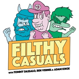 Filthy Casuals With Tommy Dassalo Ben Vernel And Adam Knox