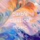 Barb’s classical tidbits