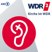 Kirche in WDR 2 - Westdeutscher Rundfunk