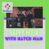 Happy Hour with Hatch Man artwork