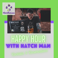 Happy Hour with HatchMan Featuring Scott Groves