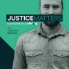 Justice Matters with Tim Buxton artwork