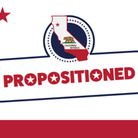 Propositioned - An introduction and history of the propositions you'll see this year on the ballot