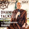 Dhamma Talks (Part 3) artwork