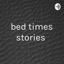 bed times stories 