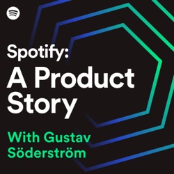 07: Spotify’s podcast bet