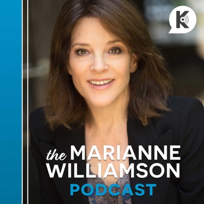 The Marianne Williamson Podcast: Conversations That Matter The Marianne Williamson Podcast: Conversations That Matter
