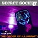 Secret Society | What Is Illuminati | How They Control Our Mind | SO1-EP01 | The Mysterious Man