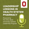 Leadership Lessons in Health-System Pharmacy artwork