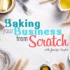 Baking Your Business From Scratch artwork