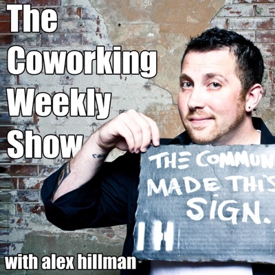 The Coworking Weekly Show The Coworking Weekly Show