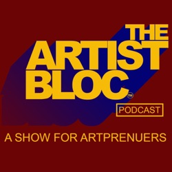 The Artist Bloc Podcast