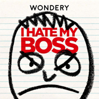 I Hate My Boss podcast