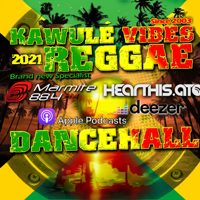 Reggae & Dancehall Radio Show - Kawulé Vibes