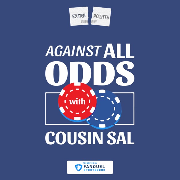 Against All Odds with Cousin Sal (Extra Points Edition) Artwork