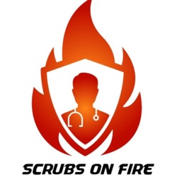 SCRUBS ON FIRE 