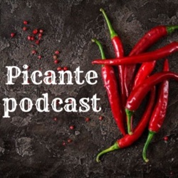 Picante Podcast