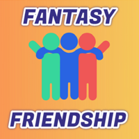 Fantasy Friendship podcast