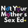 Not Your Mother's Sex Ed artwork