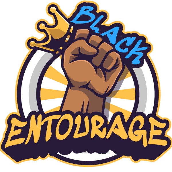 Black Entourage Podcast Artwork