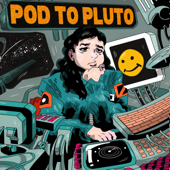 Pod To Pluto - Cornucopia Radio