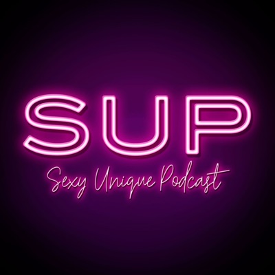 Sexy Unique Podcast Sexy Unique Podcast