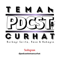 Podcast Teman Curhat 