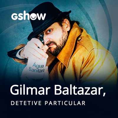 Gilmar Baltazar, Detetive Particular Gilmar Baltazar, Detetive Particular