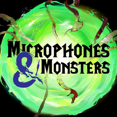 Microphones & Monsters Microphones & Monsters