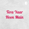 Tera Yaar Hoon Main - Ankit Kumar Padhy