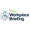 The Friday Workplace Briefing artwork